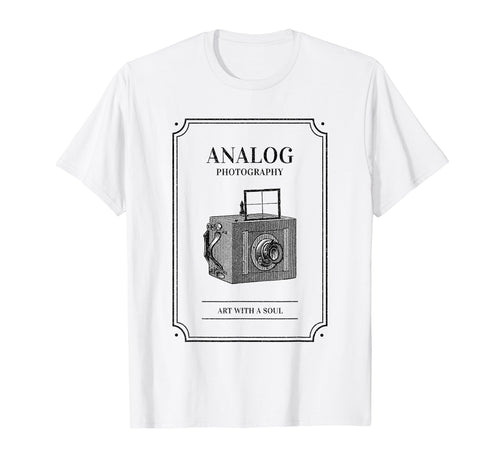 Analog Photography Art Soul Camera T-Shirt - Novelty Apparel Unisex - T-Shirt, Sweatshirt, Hoodie