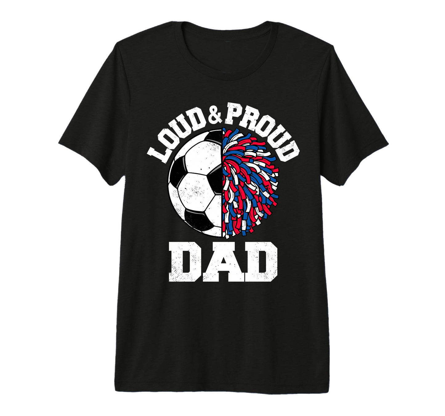 Mens Loud Proud Soccer T-Shirt - Casual Everyday Wear for Adults - T-Shirt, Sweatshirt, Hoodie