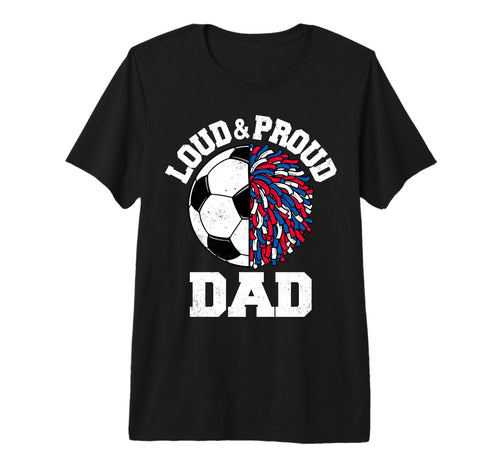 Mens Loud Proud Soccer T-Shirt - Casual Everyday Wear for Adults - T-Shirt, Sweatshirt, Hoodie