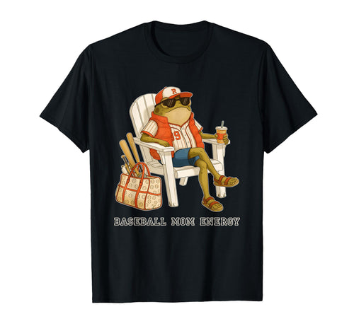 Baseball Mom Energy Frog Baseball Mom T-Shirt - Unique Graphic Unisex - T-Shirt, Sweatshirt, Hoodie