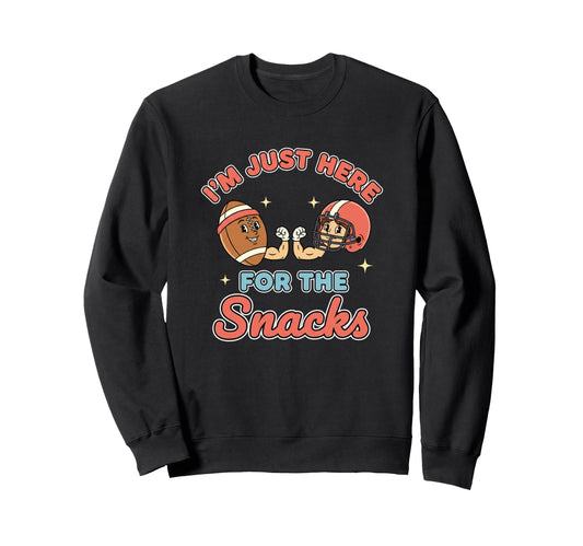 Im Just Here Snacks Football Sweatshirt - Custom Art Print for Adults - T-Shirt, Sweatshirt, Hoodie