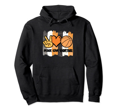 Basketball Sports Love Peace Hoodie - Streetwear Style Unisex - T-Shirt, Sweatshirt, Hoodie