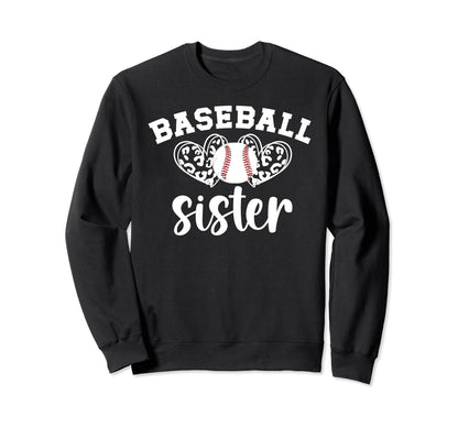 Baseball Sister Baseball Player Heart Sweatshirt - Trendy Graphic Unisex - T-Shirt, Sweatshirt, Hoodie