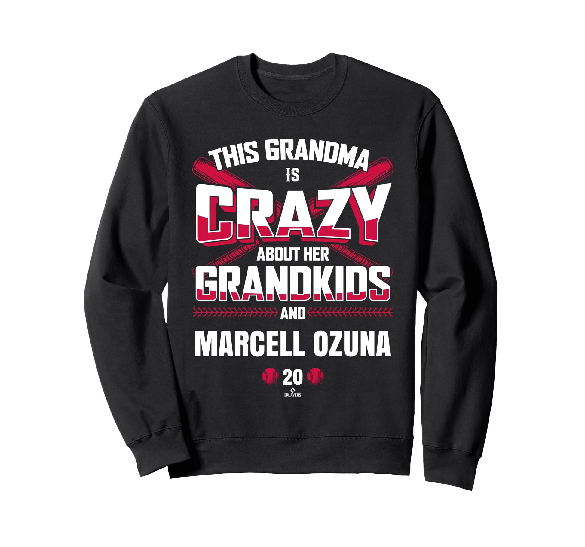 Grandma Crazy Marcell Ozuna Sweatshirt - Casual Everyday Wear Men Women - T-Shirt, Sweatshirt, Hoodie