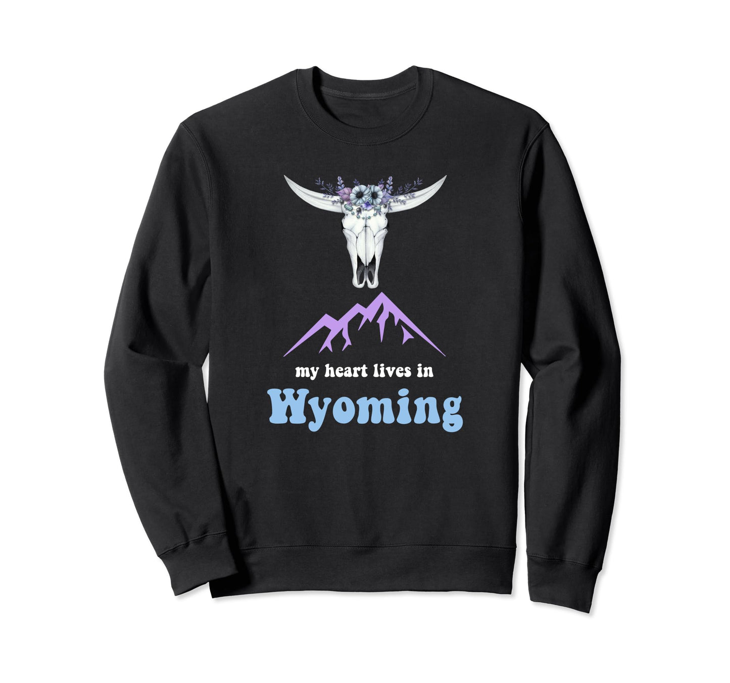 My Heart Lives Wyoming Boho Travel Sweatshirt - Fun Novelty Design Unisex - T-Shirt, Sweatshirt, Hoodie