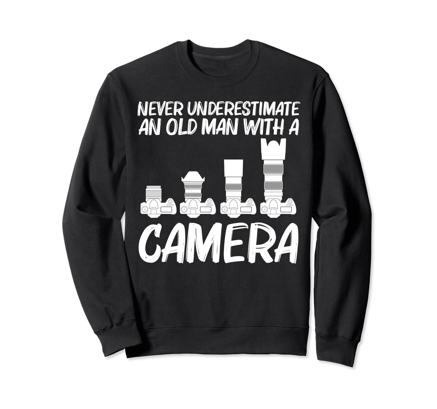 Photography Art Dad Photographer Sweatshirt - Graphic Print Men Women - T-Shirt, Sweatshirt, Hoodie