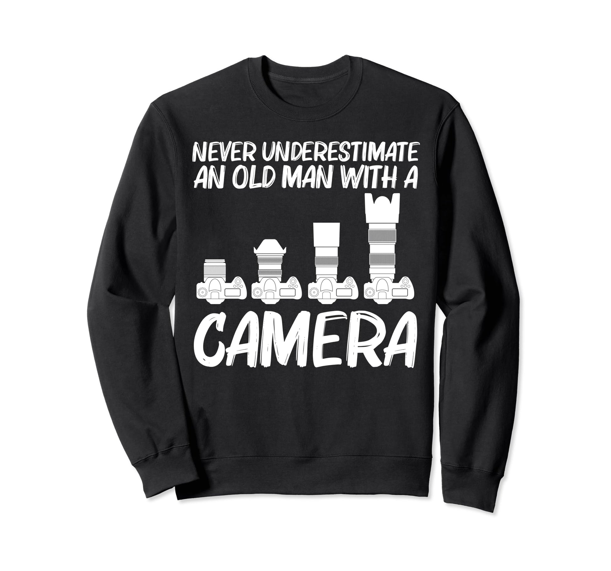 Photography Art Dad Photographer Sweatshirt - Graphic Print Men Women - T-Shirt, Sweatshirt, Hoodie