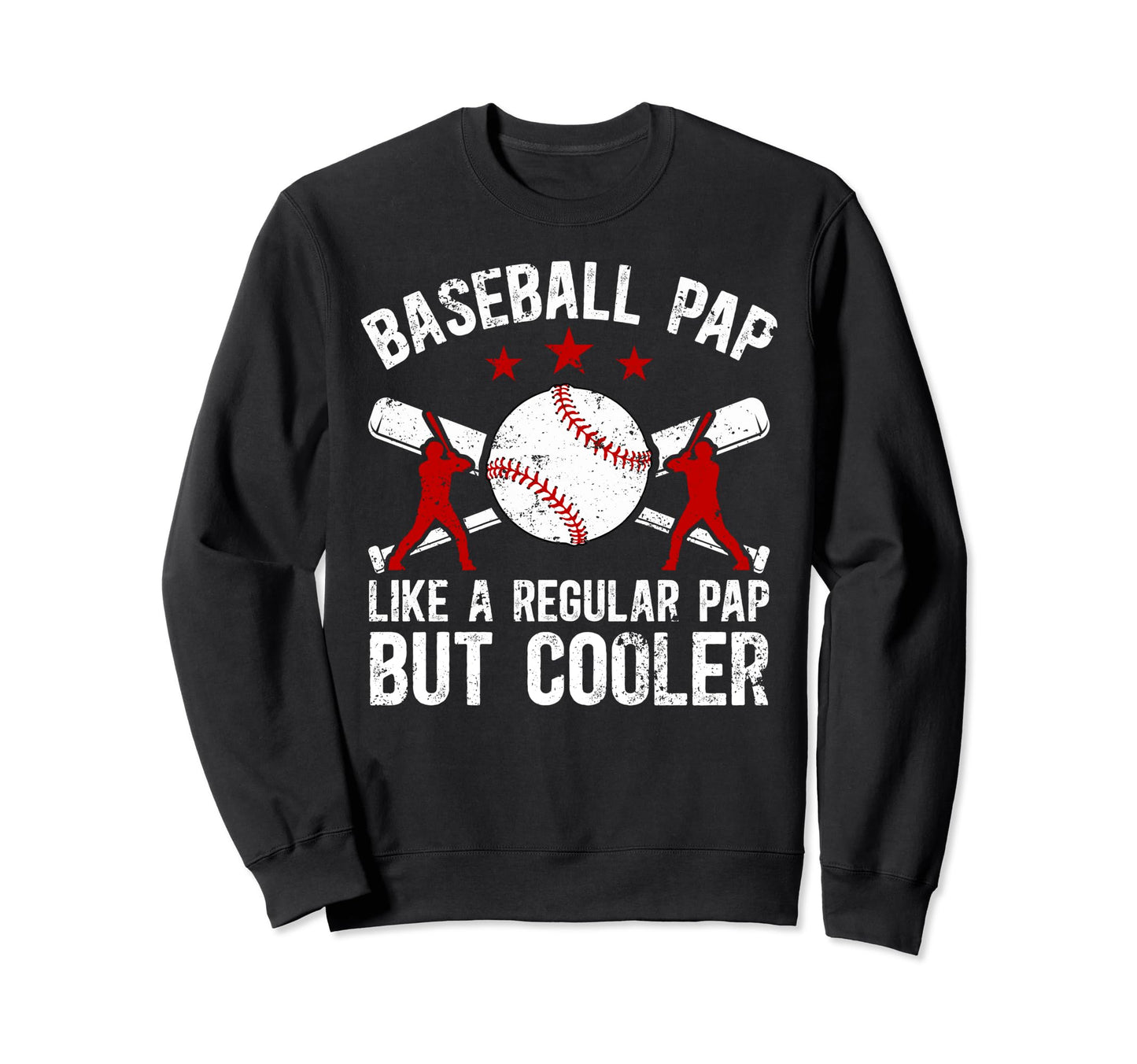 Baseball Pap Grandpa Pap Baseball Sweatshirt - Minimalist Print Men Women - T-Shirt, Sweatshirt, Hoodie