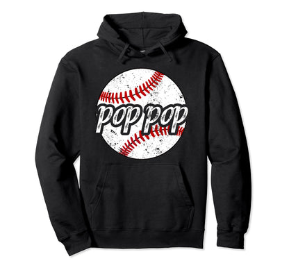 Pop Pop Proud Baseball Pop Pop Hoodie - Aesthetic Graphic Men Women - T-Shirt, Sweatshirt, Hoodie