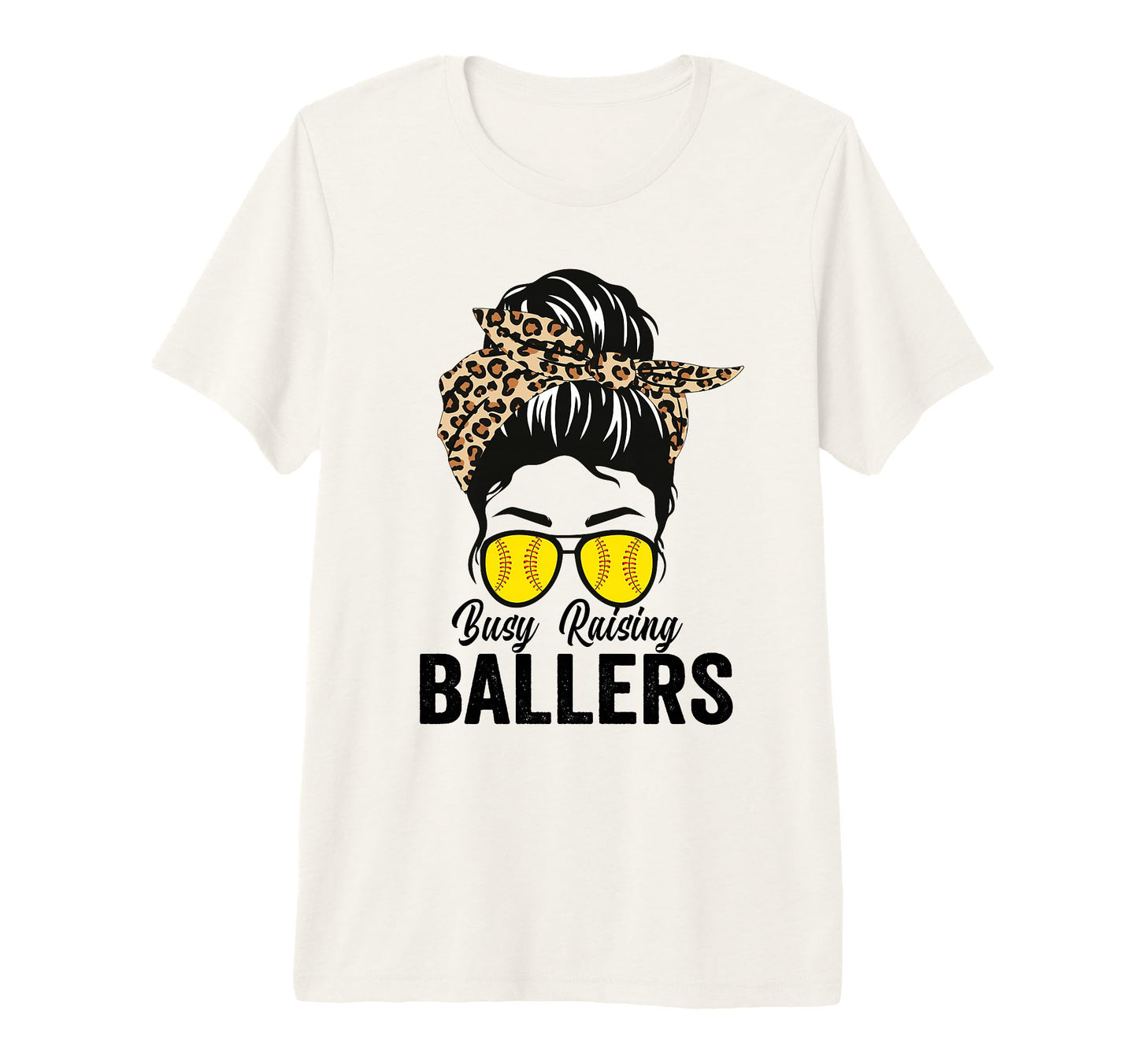 Busy Raising Ballers Softball Messy T-Shirt - Casual Everyday Wear Unisex - T-Shirt, Sweatshirt, Hoodie