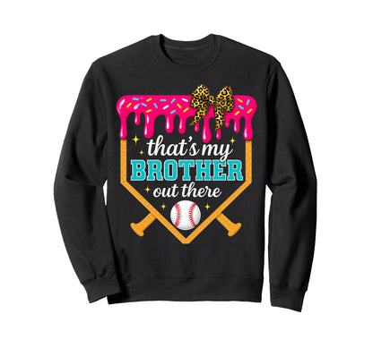 Baseball Sister Ice Cream Drip Sweatshirt - Casual Everyday Wear Unisex - T-Shirt, Sweatshirt, Hoodie