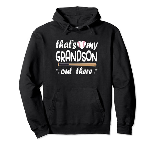 Funny Thats My Grandson Out There Grandpa Hoodie - Unique Graphic Unisex - T-Shirt, Sweatshirt, Hoodie