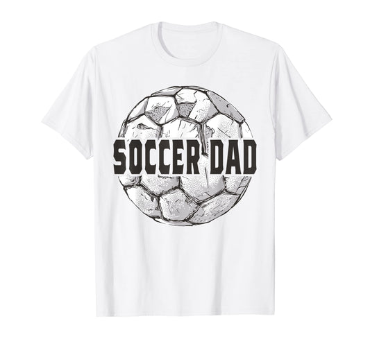 Soccer Dad Game Day Soccer Lovers T-Shirt - Fun Novelty Design for Adults - T-Shirt, Sweatshirt, Hoodie