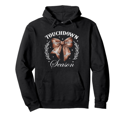 Touchdown Season Football Bow Hoodie - Casual Everyday Wear Men Women - T-Shirt, Sweatshirt, Hoodie