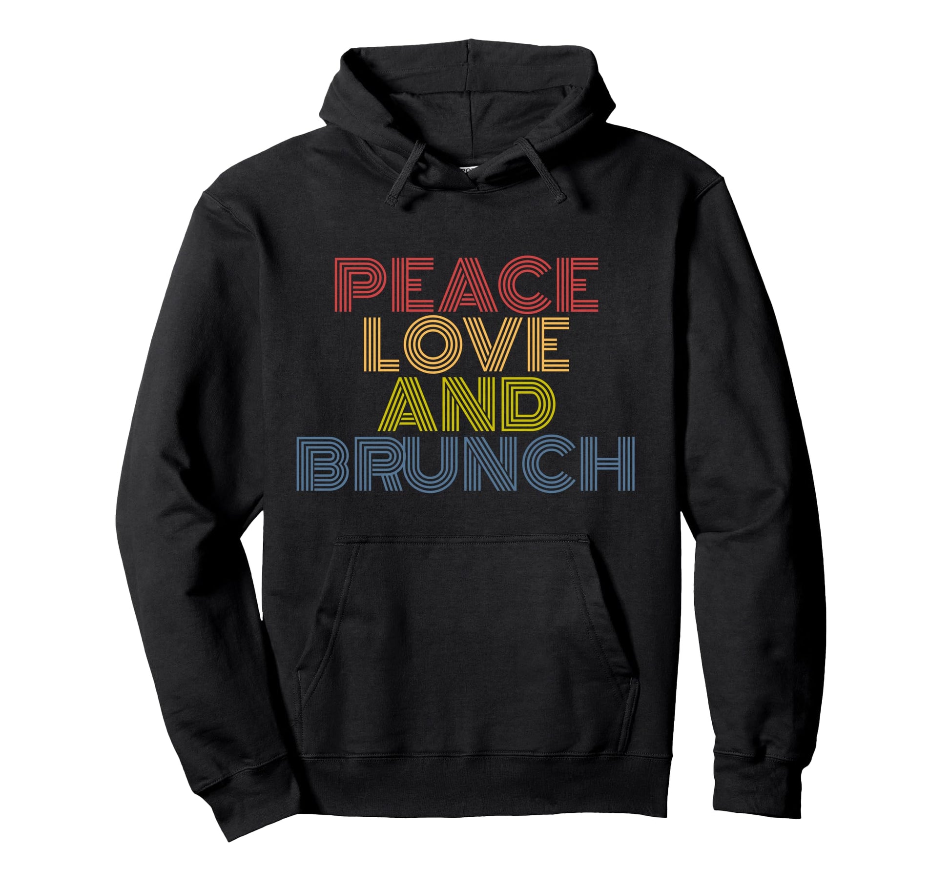 Peace Love And Brunch Hoodie - Novelty Apparel for Adults - T-Shirt, Sweatshirt, Hoodie