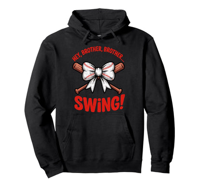 Hey Brother Brother Swing Funny Hoodie - Novelty Apparel Men Women - T-Shirt, Sweatshirt, Hoodie