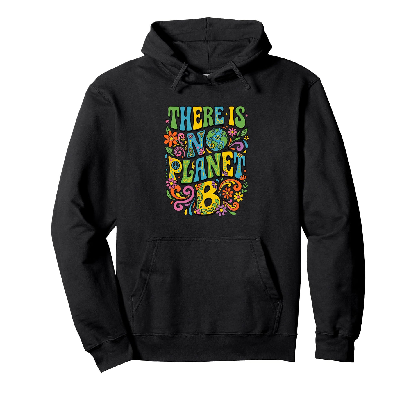 There Is No Planet B Boho 70S Hoodie - Casual Everyday Wear Men Women - T-Shirt, Sweatshirt, Hoodie