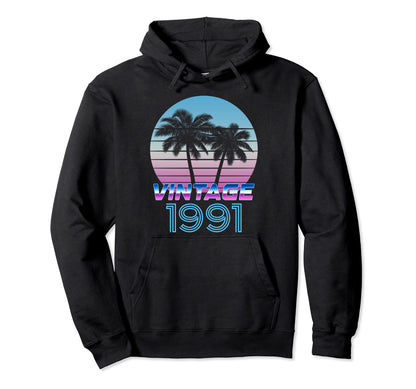 1991 Vaporwave Birthday Hoodie - Fun Novelty Design for Adults - T-Shirt, Sweatshirt, Hoodie