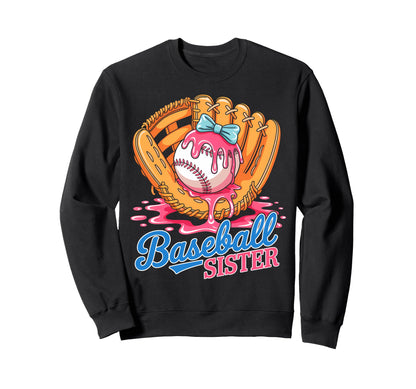 Baseball Sister Funny Ice Cream Drip Sweatshirt - Trendy Graphic Men Women - T-Shirt, Sweatshirt, Hoodie