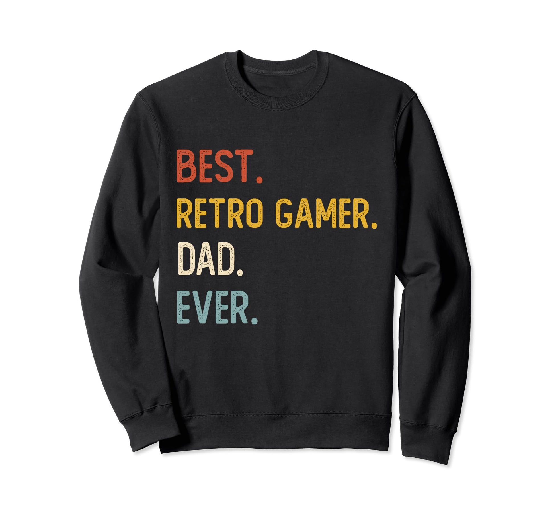 Funny Dad Best Gamer Dad Ever Sweatshirt - Trendy Graphic for Adults - T-Shirt, Sweatshirt, Hoodie