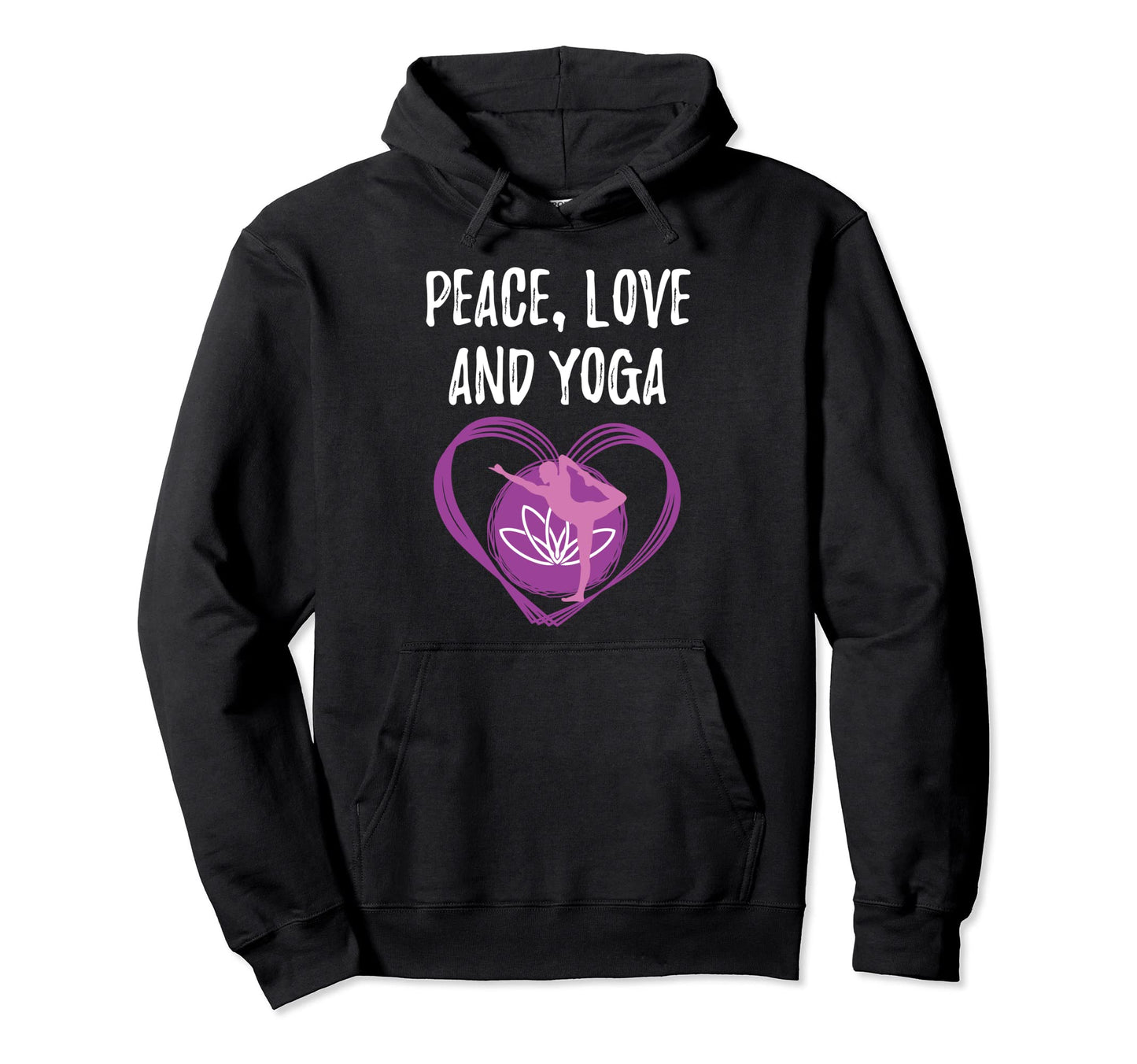 Love Yoga Yogis Peace Love And Yoga Hoodie - Novelty Apparel Men Women - T-Shirt, Sweatshirt, Hoodie