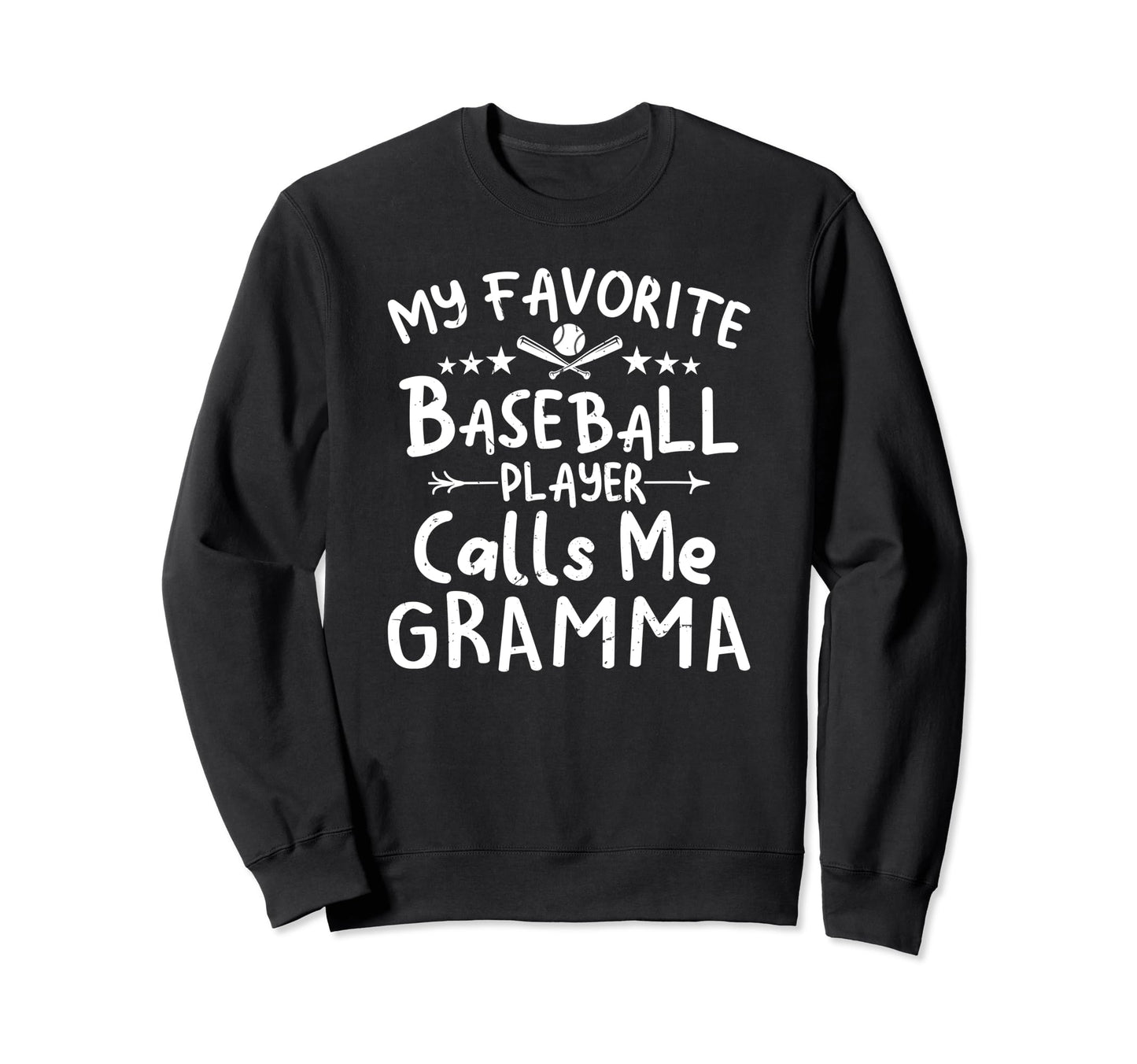 My Favorite Baseball Player Calls Sweatshirt - Fun Novelty Design Unisex - T-Shirt, Sweatshirt, Hoodie