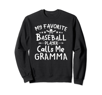 My Favorite Baseball Player Calls Sweatshirt - Fun Novelty Design Unisex - T-Shirt, Sweatshirt, Hoodie
