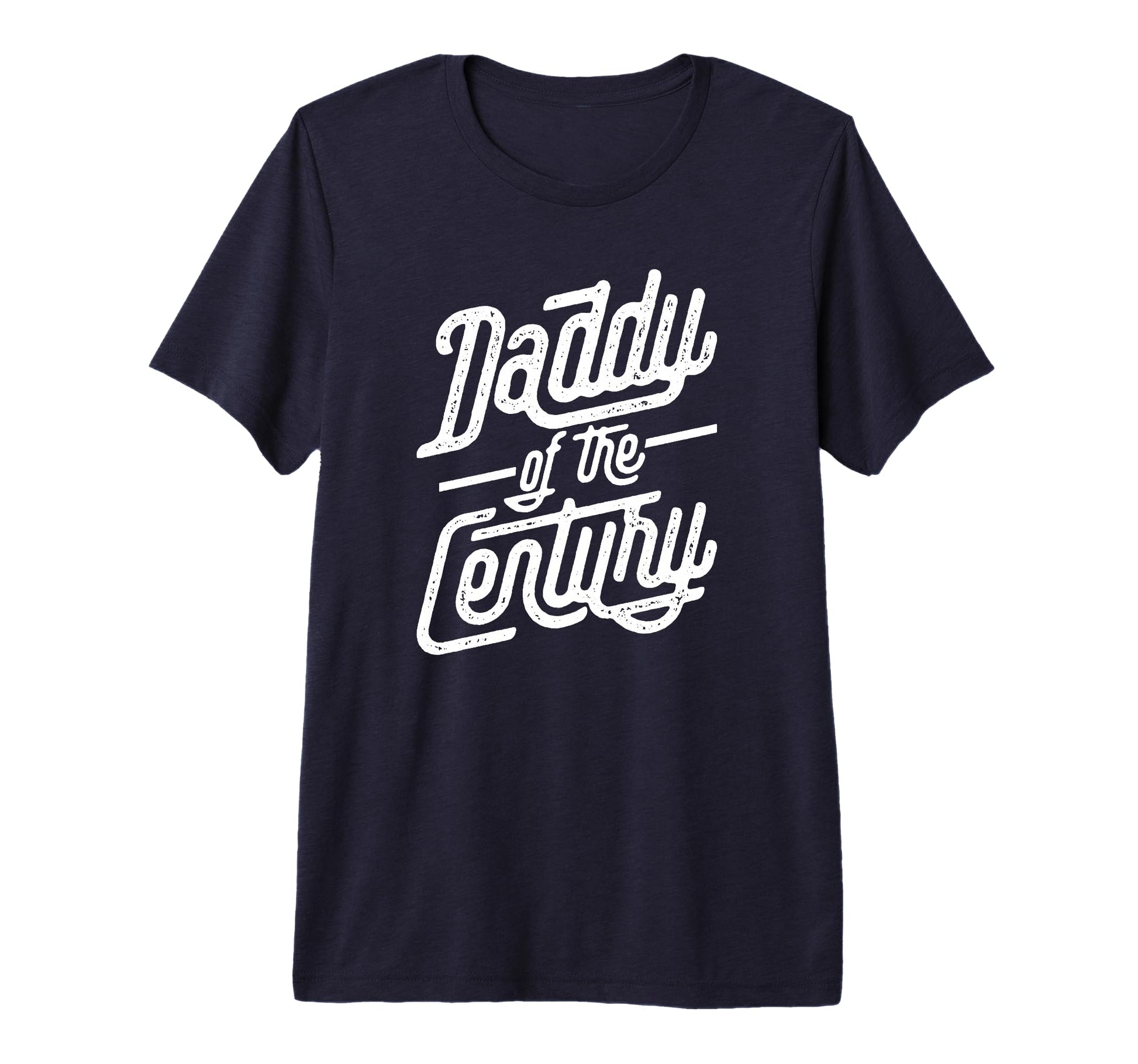 Daddy Century Lettering Typography T-Shirt - Unique Graphic Men Women - T-Shirt, Sweatshirt, Hoodie