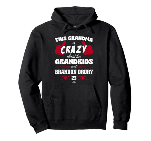 Grandma Crazy Brandon Drury Los Hoodie - Fun Novelty Design Men Women - T-Shirt, Sweatshirt, Hoodie