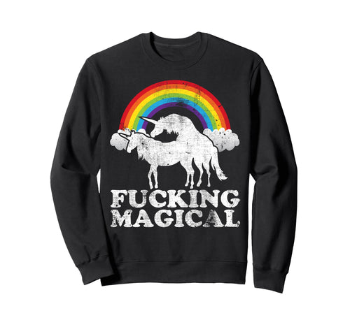 Funny Unicorn Sex Fucking Magical Sweatshirt - Unique Graphic Men Women - T-Shirt, Sweatshirt, Hoodie