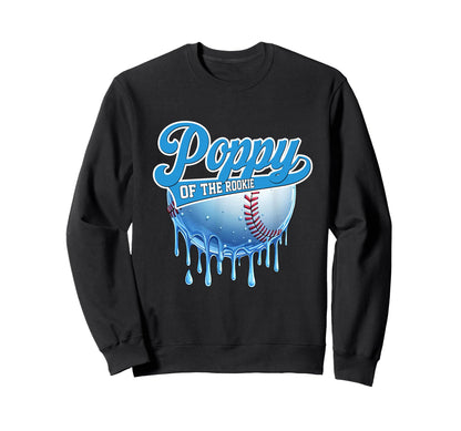 Poppy Rookie 1St Birthday Baseball Sweatshirt - Trendy Graphic for Adults - T-Shirt, Sweatshirt, Hoodie