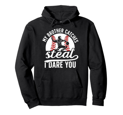 Funny Baseball Catcher Brother Hoodie - Aesthetic Graphic Men Women - T-Shirt, Sweatshirt, Hoodie