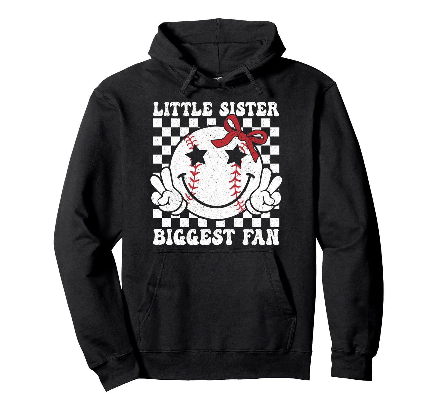 Baseball Little Sister Biggest Fan Hoodie - Novelty Apparel Unisex - T-Shirt, Sweatshirt, Hoodie