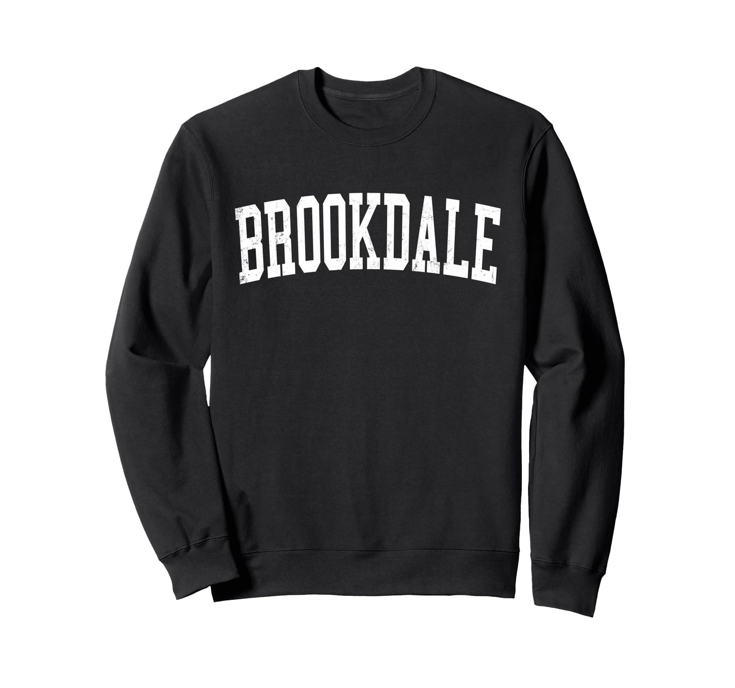 Brookdale Nj Distressed White Sweatshirt - Fun Novelty Design for Adults - T-Shirt, Sweatshirt, Hoodie
