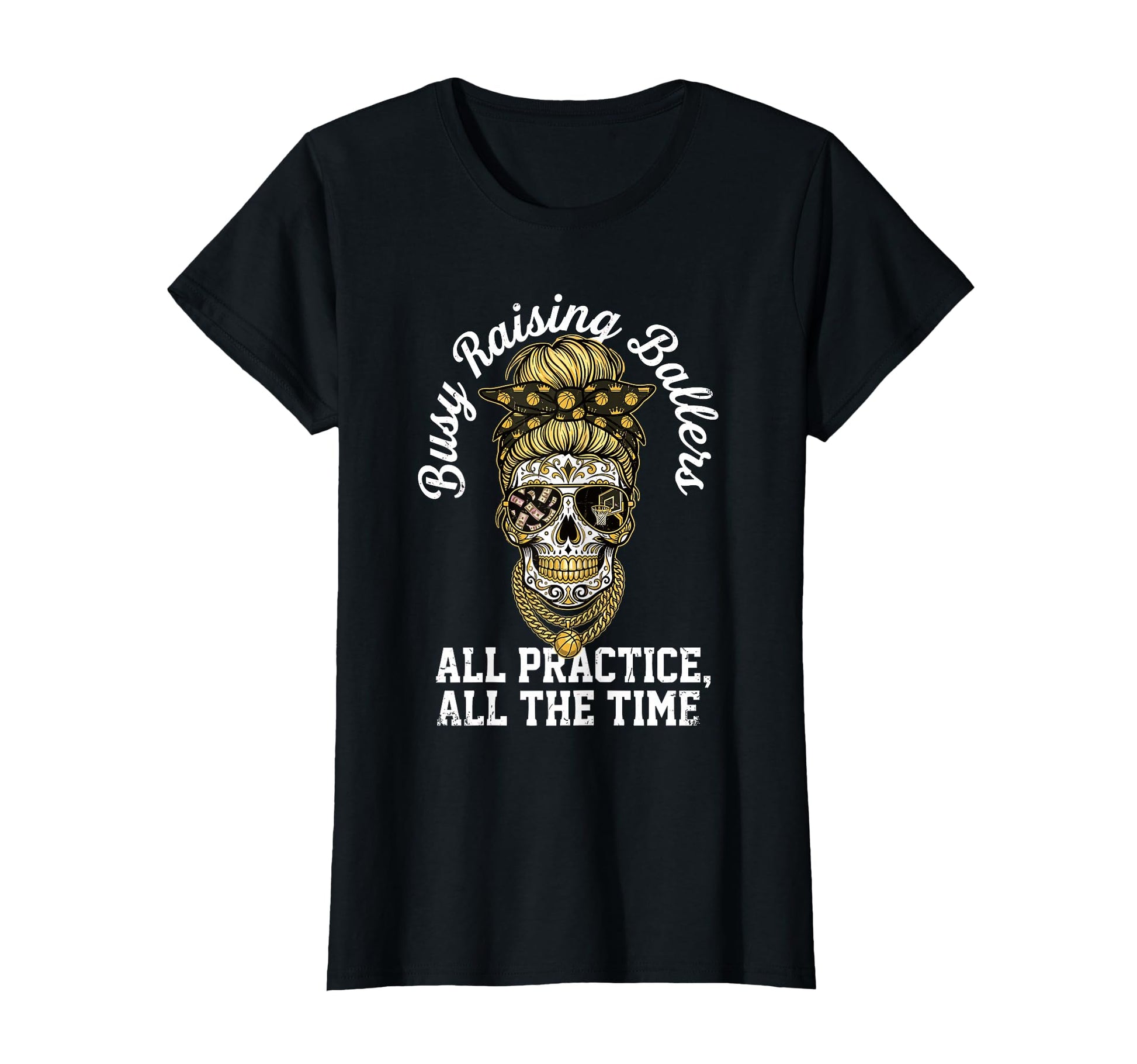 Busy Raising Ballers All Practice T-Shirt - Casual Everyday Wear Men Women - T-Shirt, Sweatshirt, Hoodie