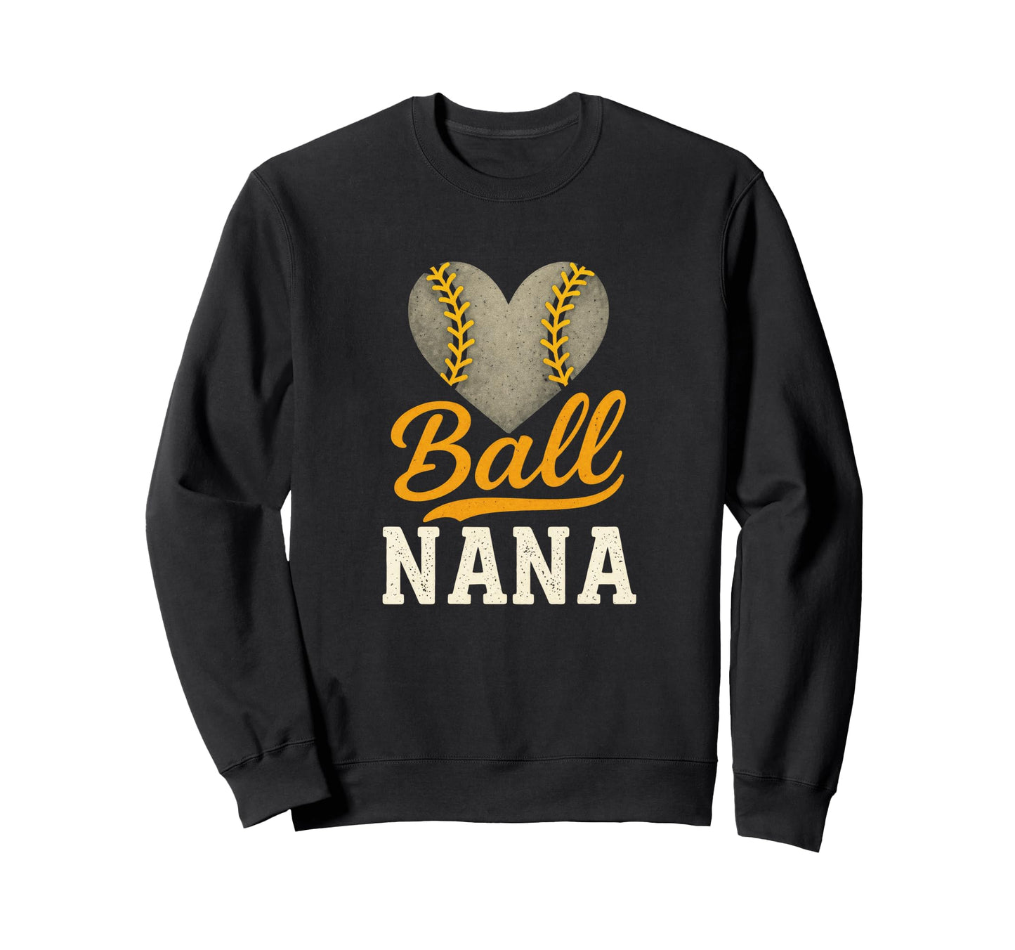 Ball Nana Baseball Softball Heart Sweatshirt - Custom Art Print for Adults - T-Shirt, Sweatshirt, Hoodie