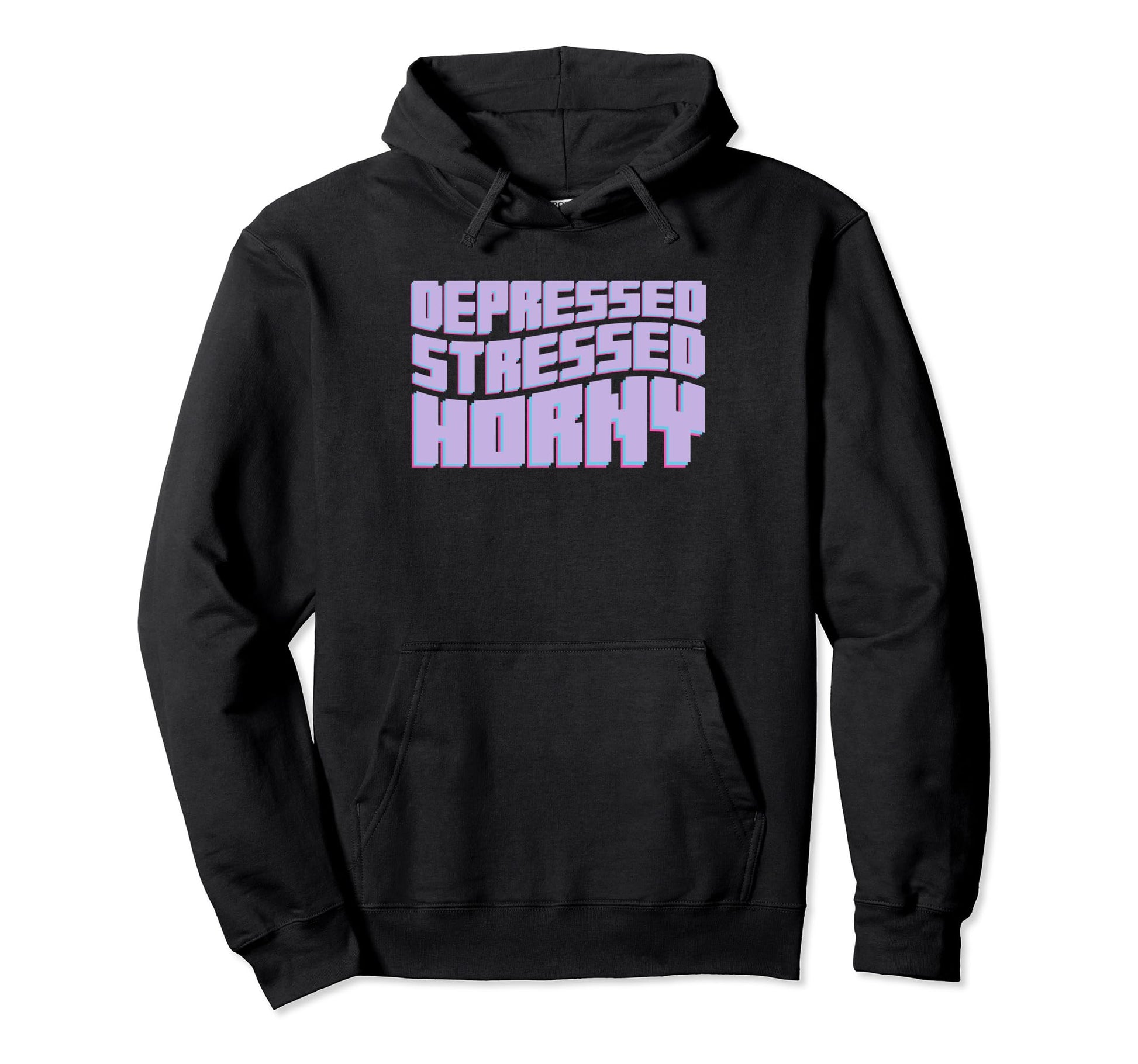 Depressed Stressed Horny Aesthetic Vaporwave Hoodie - Graphic Print Unisex - T-Shirt, Sweatshirt, Hoodie
