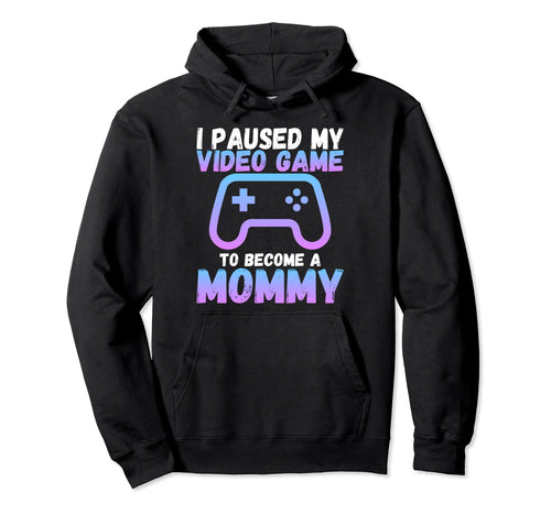 Funny I Paused My Video Game To Become Hoodie - Aesthetic Graphic Unisex - T-Shirt, Sweatshirt, Hoodie
