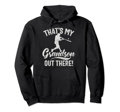 Thats My Grandson Out There Grandpa Hoodie - Aesthetic Graphic Men Women - T-Shirt, Sweatshirt, Hoodie