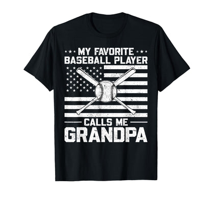My Favorite Baseball Player Calls T-Shirt - Fun Novelty Design for Adults - T-Shirt, Sweatshirt, Hoodie