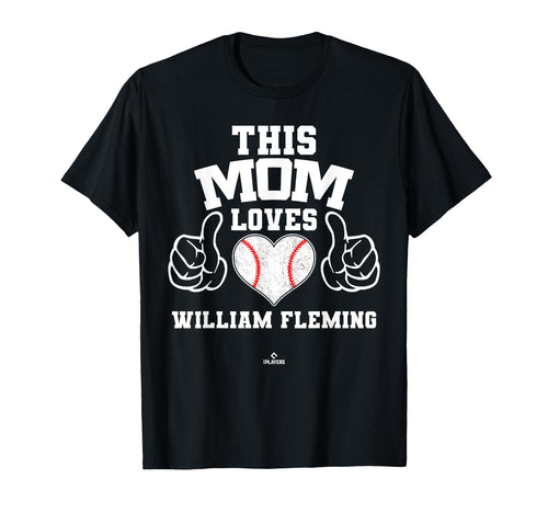This Mom Loves William Fleming T-Shirt - Novelty Apparel for Adults - T-Shirt, Sweatshirt, Hoodie