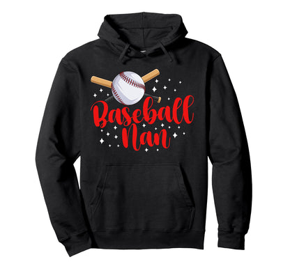 Baseball Nan Baseball Player Nan Hoodie - Casual Everyday Wear for Adults - T-Shirt, Sweatshirt, Hoodie