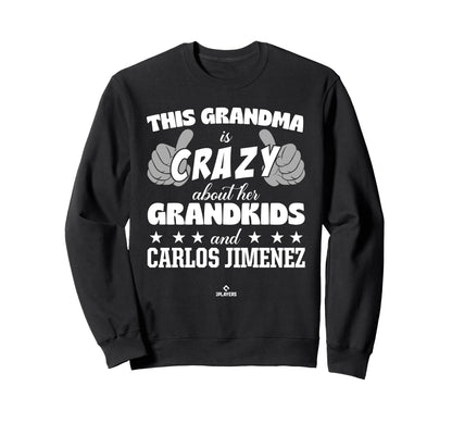 Grandma Crazy Carlos Jimenez Sweatshirt - Novelty Apparel for Adults - T-Shirt, Sweatshirt, Hoodie