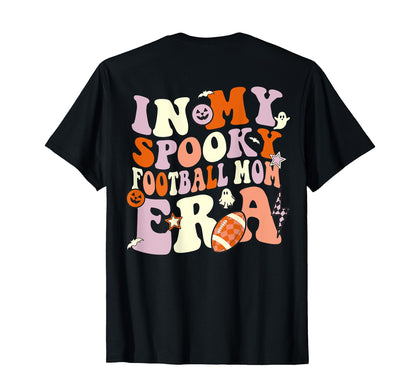 My Spooky Football Mom Era Halloween T-Shirt - Streetwear Style for Adults - T-Shirt, Sweatshirt, Hoodie