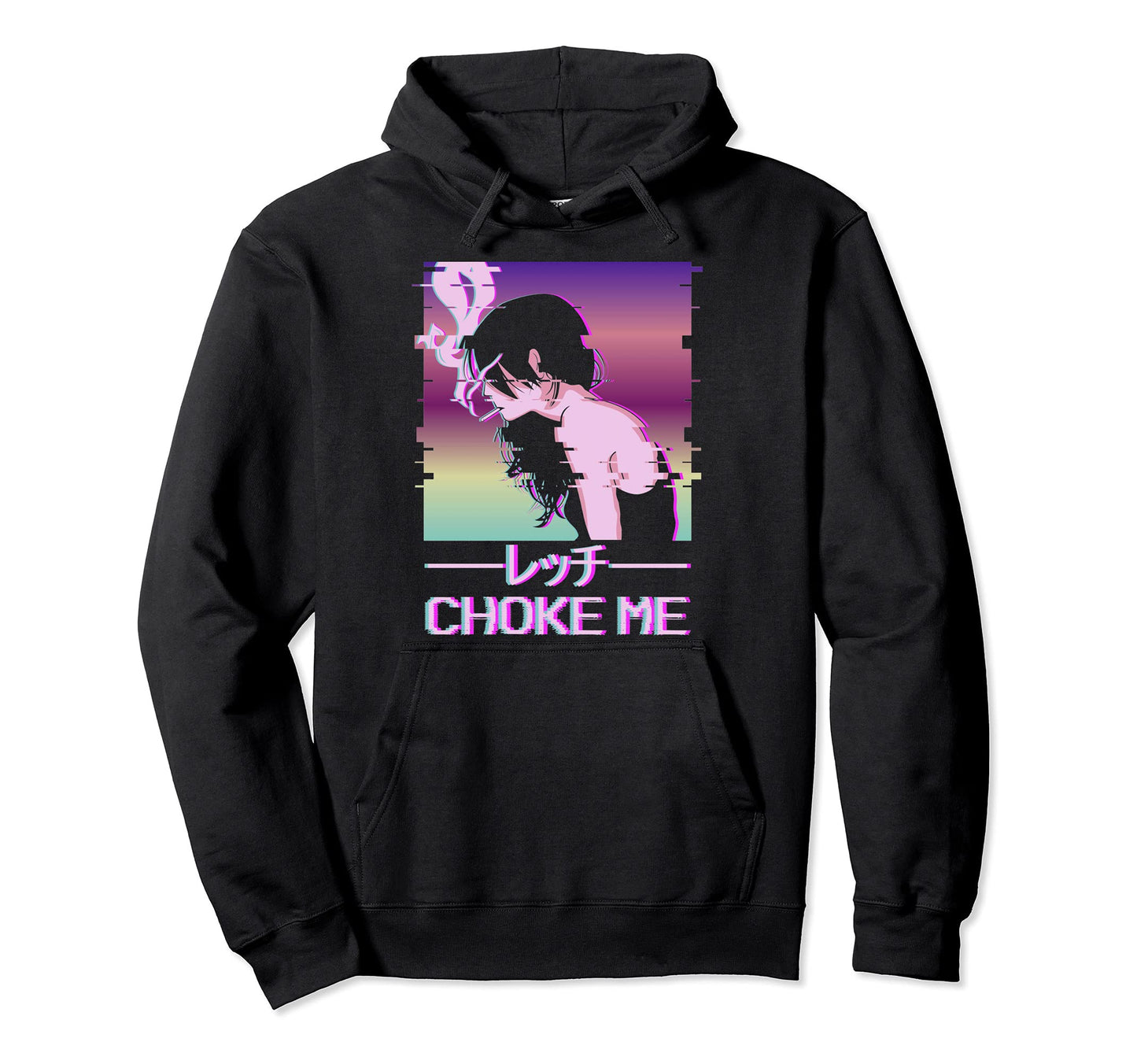 Choke Me Japanese Vaporwave Alt Hoodie - Fun Novelty Design for Adults - T-Shirt, Sweatshirt, Hoodie