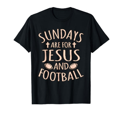 Sundays Jesus And Football Player T-Shirt - Casual Everyday Wear Men Women - T-Shirt, Sweatshirt, Hoodie
