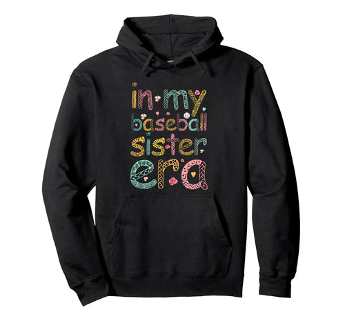 My Baseball Sister Era Groovy Baseball Hoodie - Minimalist Print Unisex - T-Shirt, Sweatshirt, Hoodie