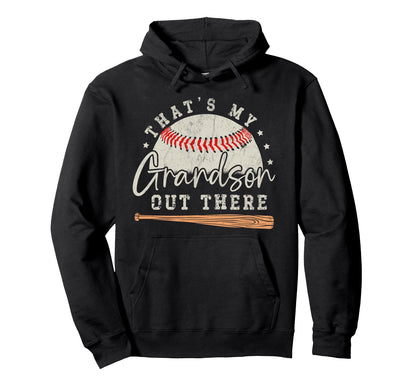 Proud Baseball Grandpa Thats My Hoodie - Unique Graphic for Adults - T-Shirt, Sweatshirt, Hoodie