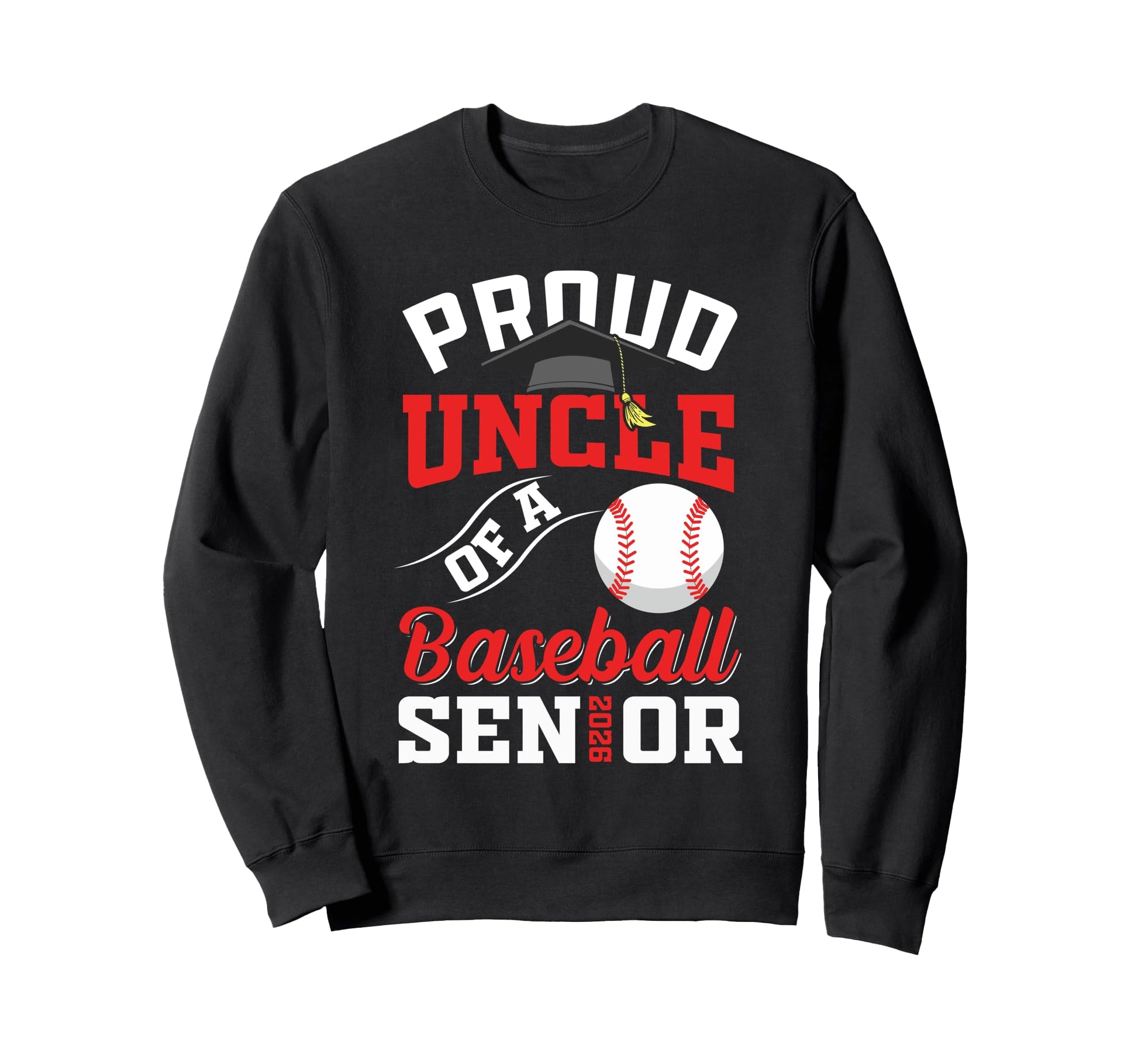 Proud Uncle Baseball Senior Class Sweatshirt - Custom Art Print Unisex - T-Shirt, Sweatshirt, Hoodie