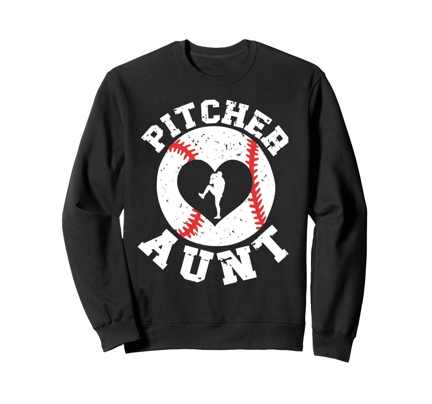 Baseball Pitcher Aunt Baseball Sweatshirt - Streetwear Style Men Women - T-Shirt, Sweatshirt, Hoodie